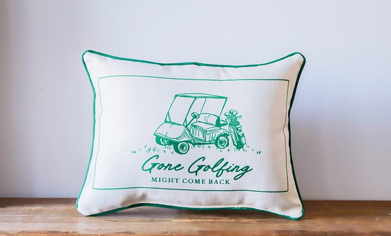 Gone Golfing Might Come Back Pillow