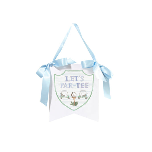 "Lets's Par-Tee" Hanger